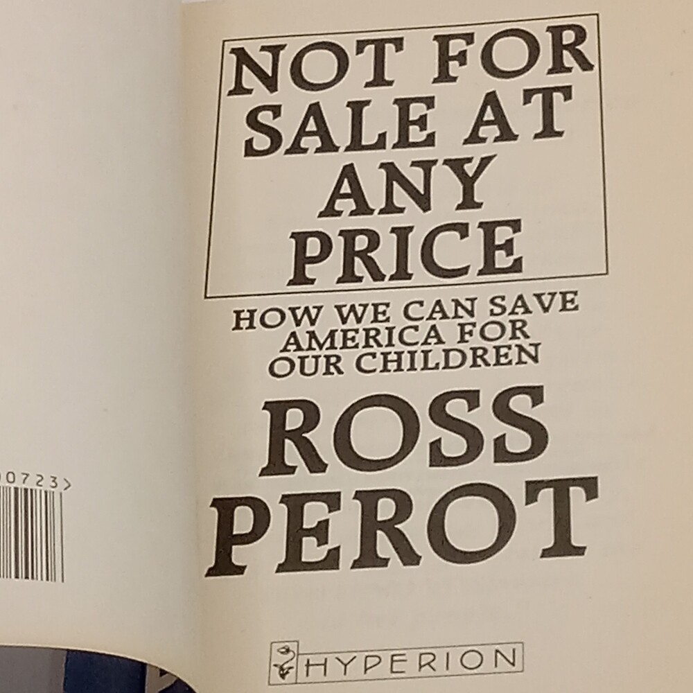 ROSS PEROT Not for Sale at Any Price Paperback 1993 1st and Campaign PIN - Picture 7 of 11